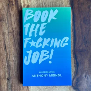 Book the Fucking Job!