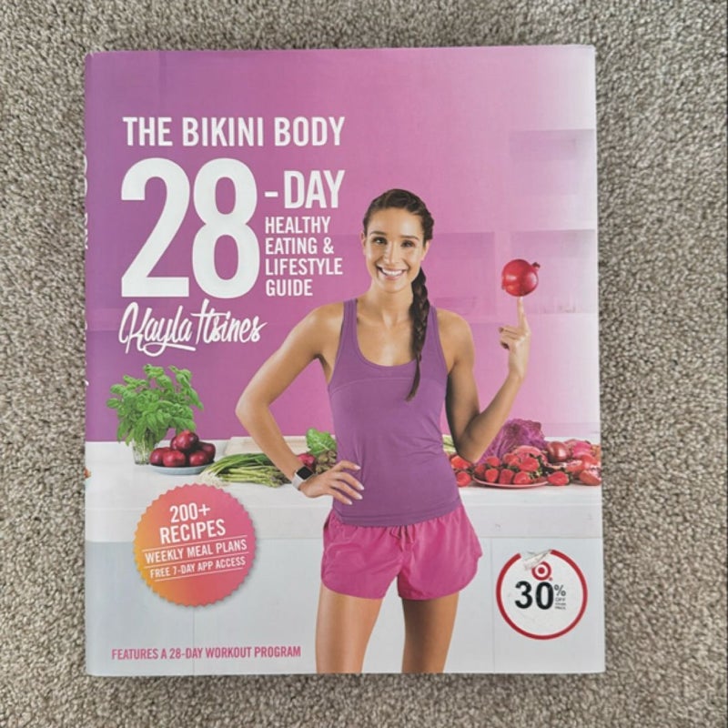 The Bikini Body 28-Day Healthy Eating and Lifestyle Guide
