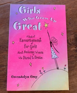 Girls Who Grew up Great 