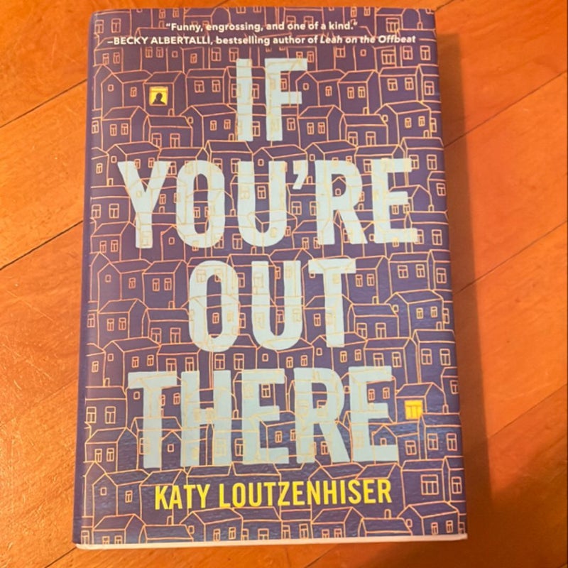 If You're Out There