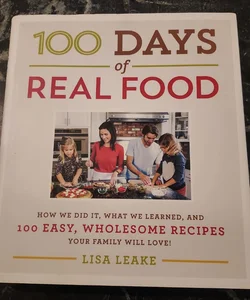 100 Days of Real Food