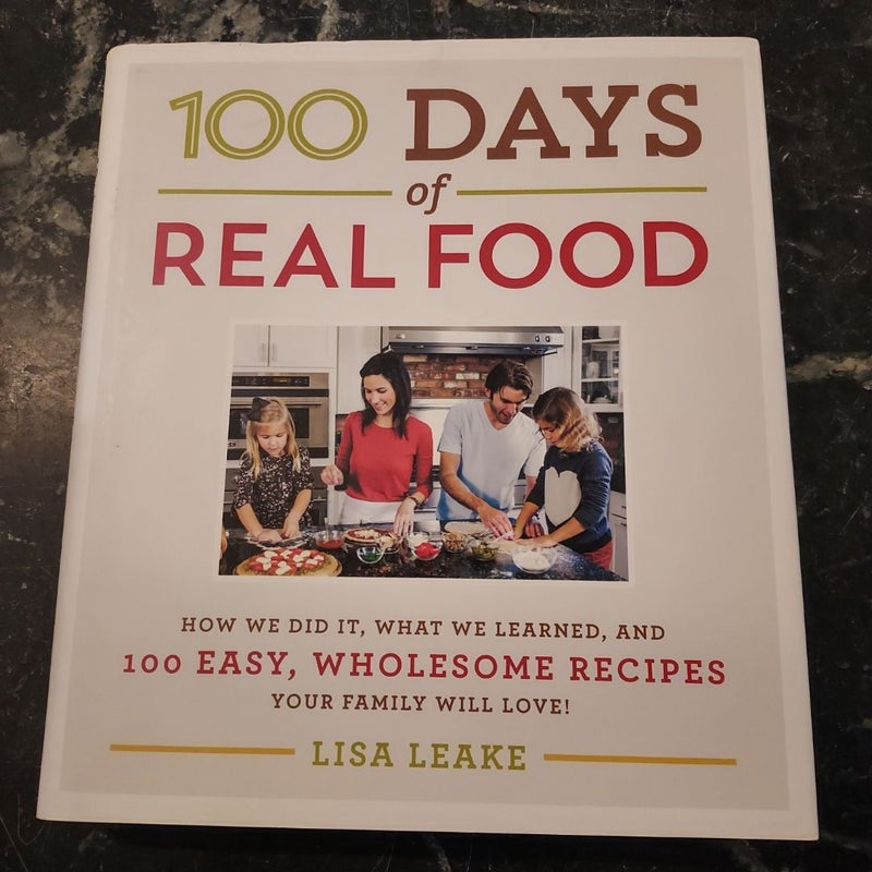 100 Days of Real Food