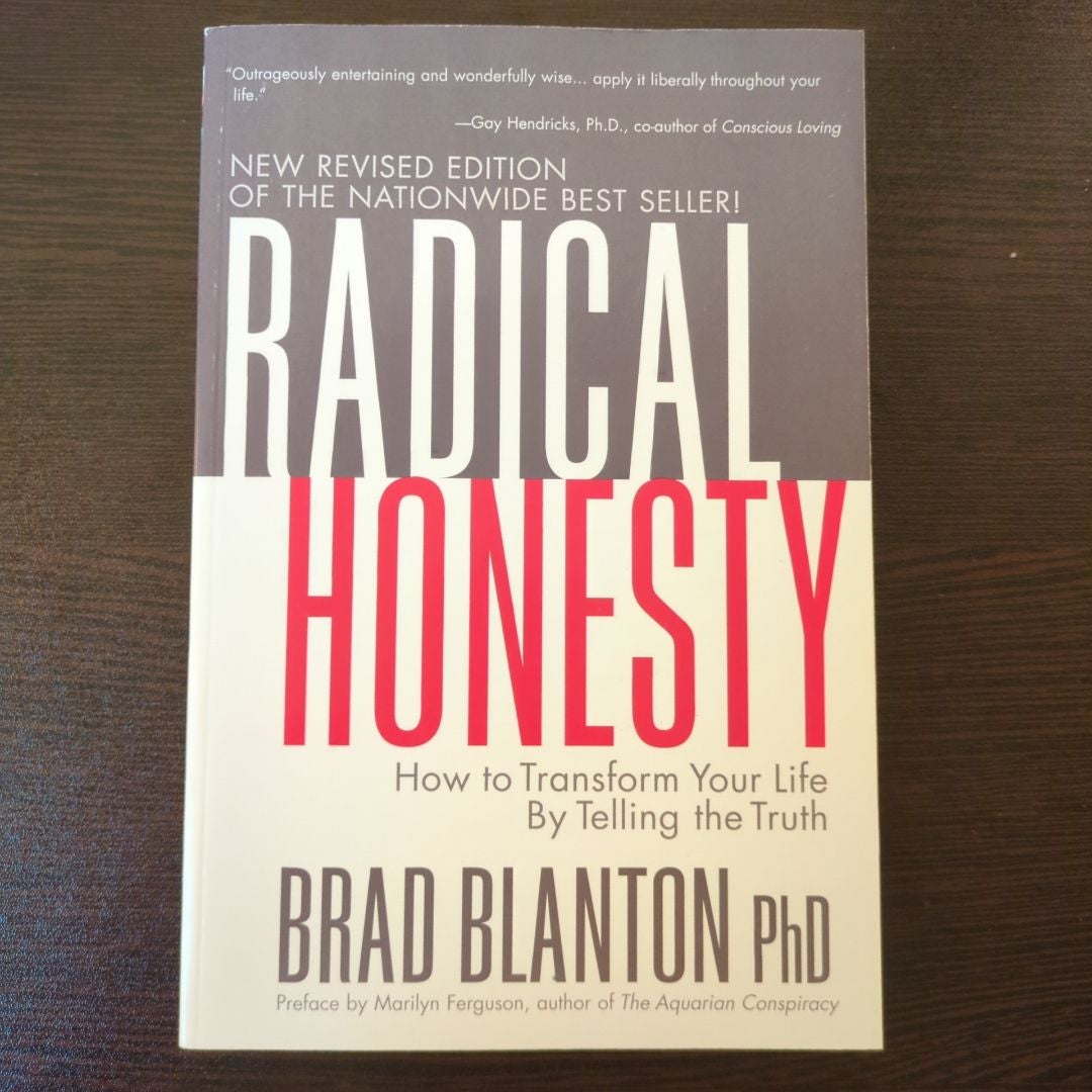 Radical Honesty, the New Revised Edition