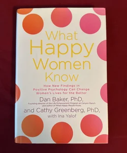 What Happy Women Know