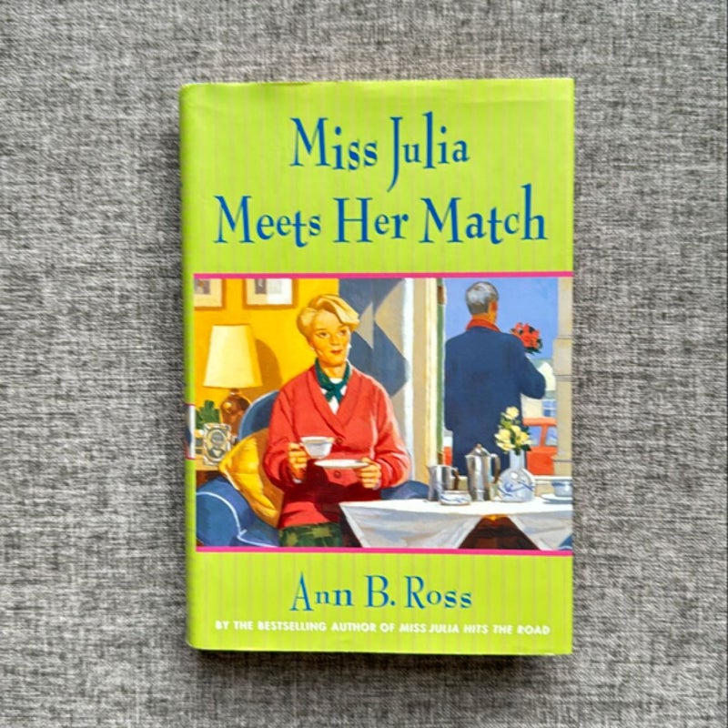 Miss Julia Meets Her Match