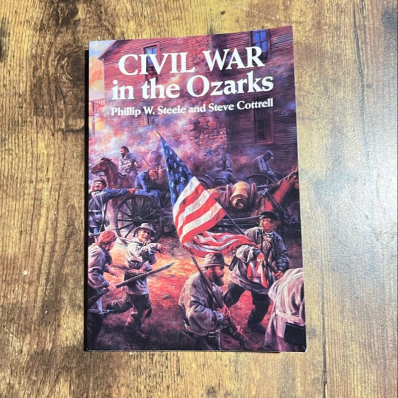 Civil War in the Ozarks