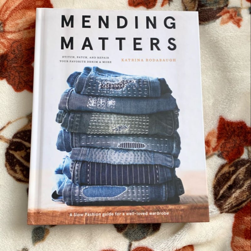 Mending Matters