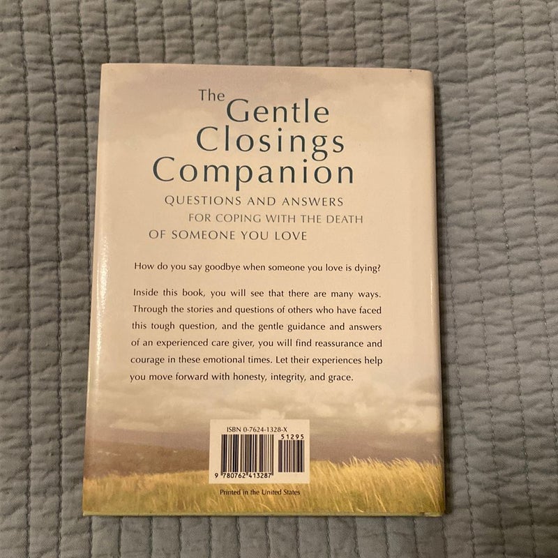 The Gentle Closings Companion