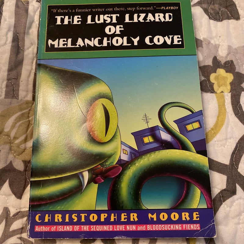 The Lust Lizard of Melancholy Cove