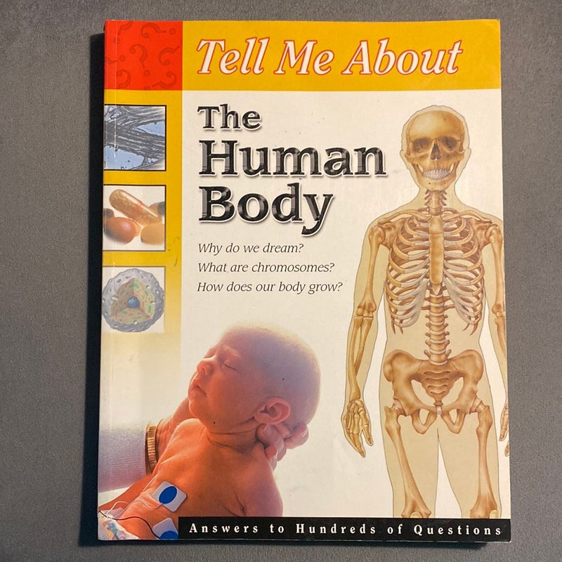 Tell Me about the Human Body