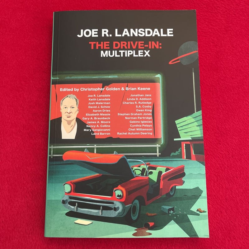 Joe R. Landsdale - The Drive-In: Multiplex