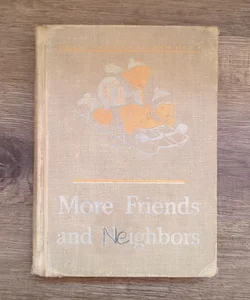 More Friends and Neighbors (Antique, 1950s)