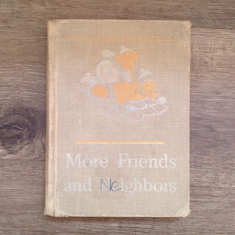 More Friends and Neighbors (Antique, 1950s)