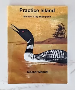 Practice Island Teacher Manual A Supplement to Grammar Island and Sentence Island