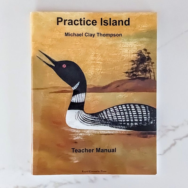 Practice Island Teacher Manual A Supplement to Grammar Island and Sentence Island