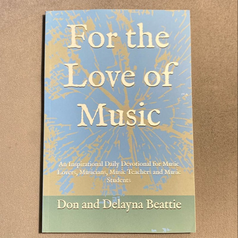 For the Love of Music