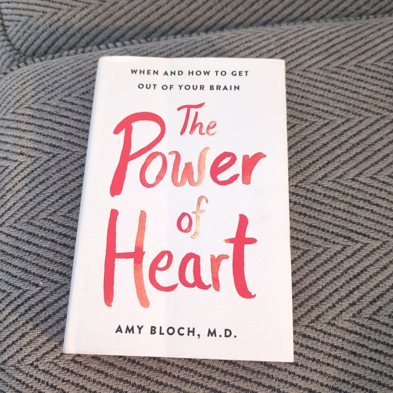 The Power of Heart