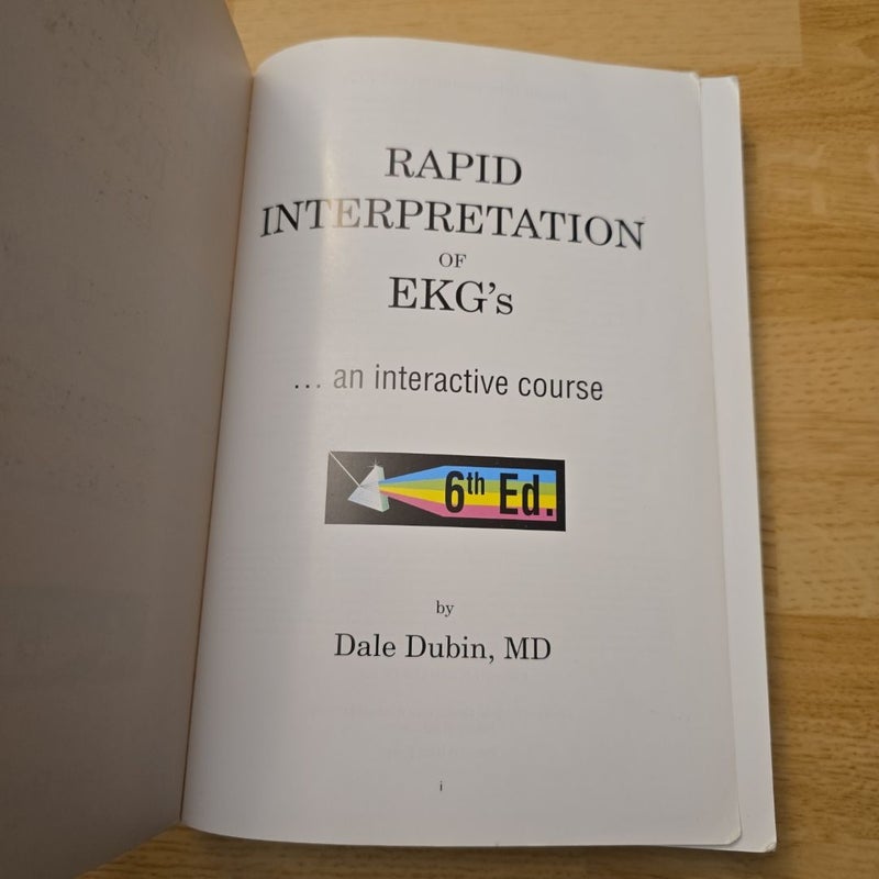 Rapid Interpretation of EKG's 6th edition