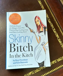 Skinny Bitch in the Kitch