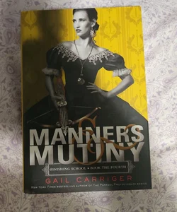 Manners and Mutiny - First Edition 