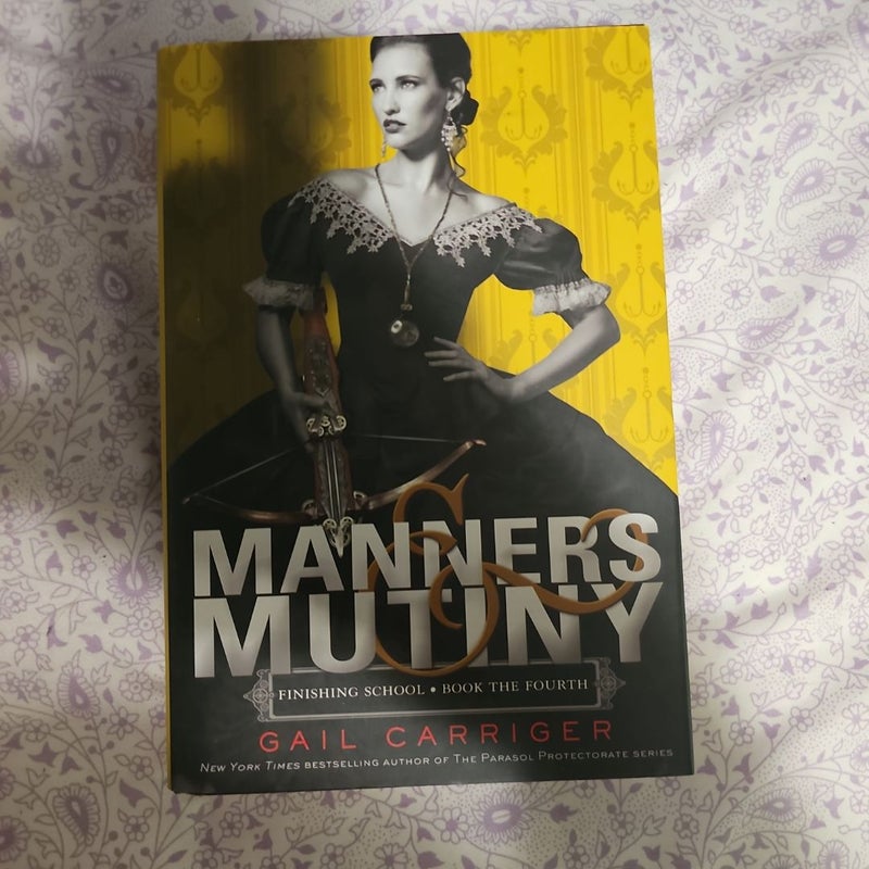 Manners and Mutiny - First Edition 