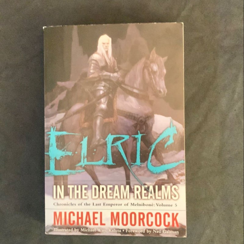 Elric in the Dream Realms