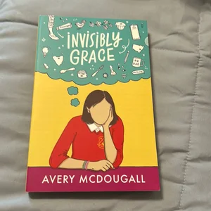 Invisibly Grace