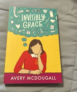 Invisibly Grace