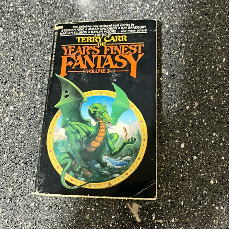 The Year’s Finest Fantasy vol. 2, edited by Terry Carr