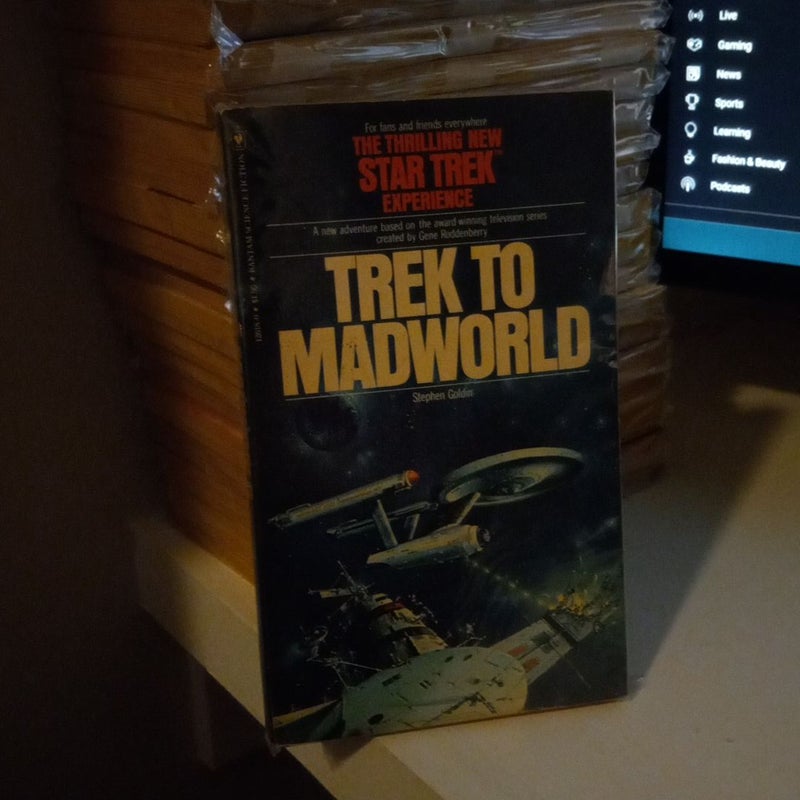 Trek to madworld