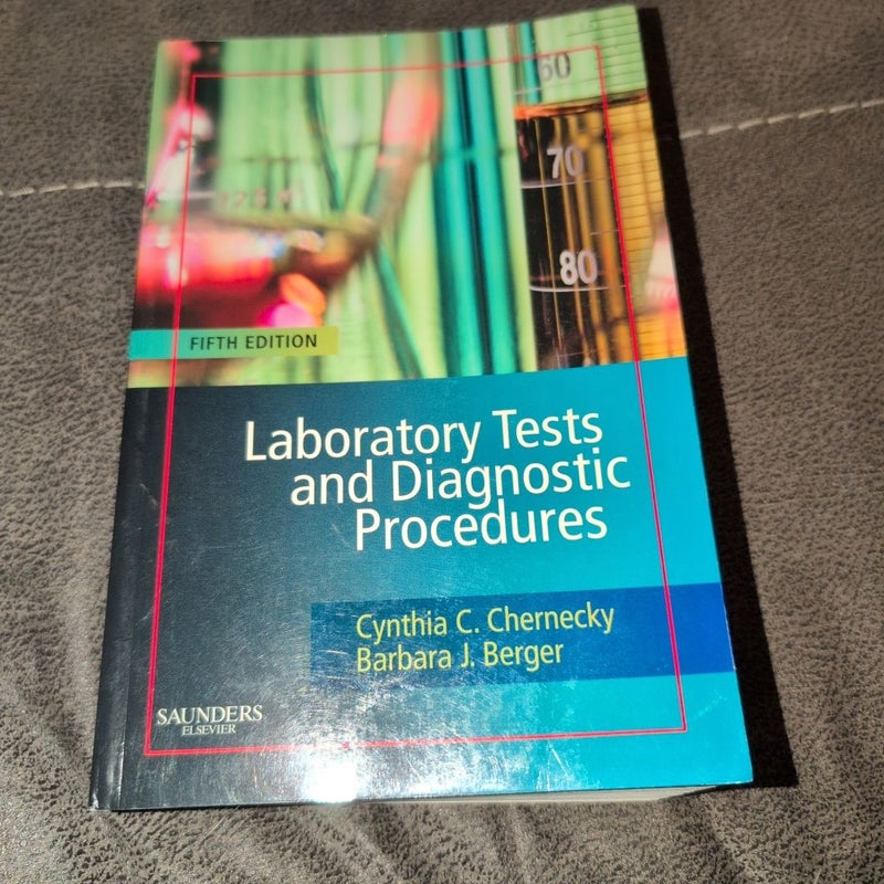 Laboratory Tests and Diagnostic Procedures