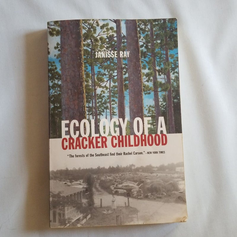 Ecology of a Cracker Childhood