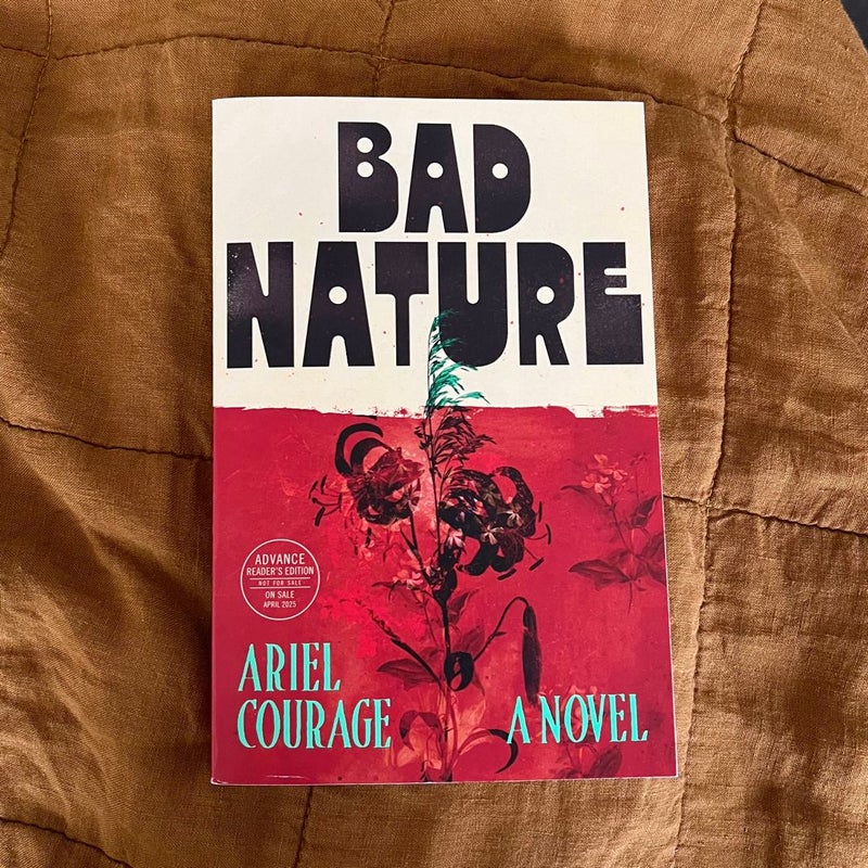 Bad Nature (ARC)