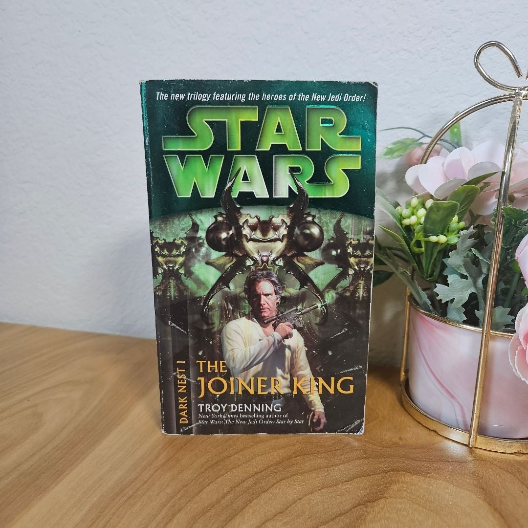 The Joiner King: Star Wars Legends (Dark Nest, Book I)