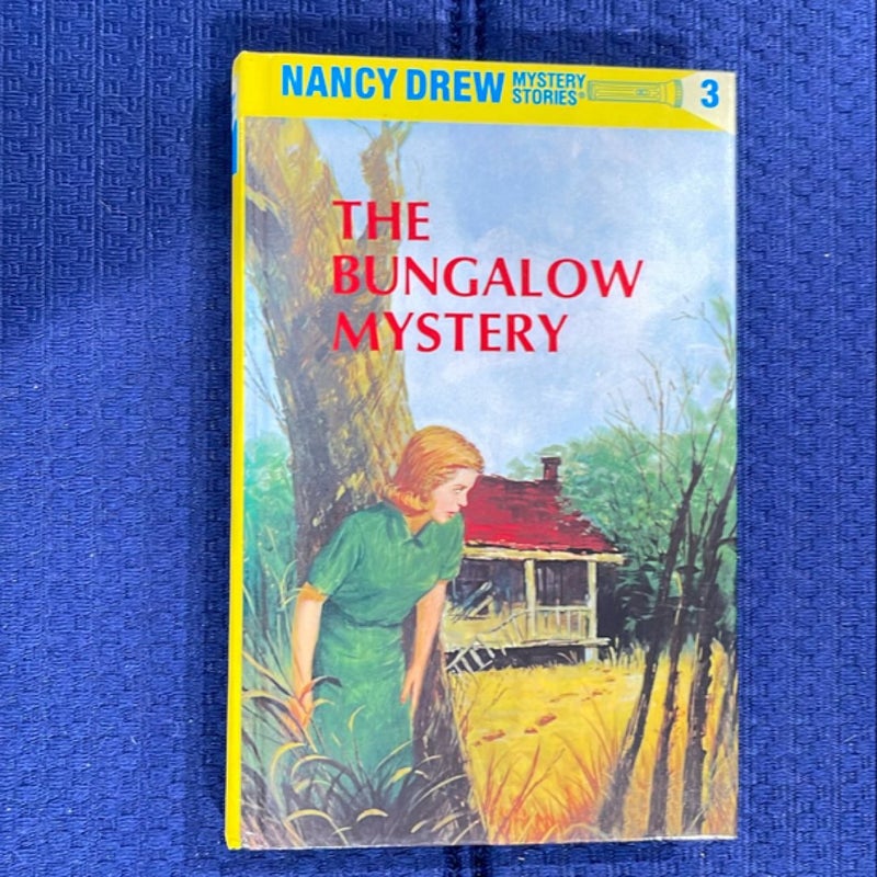 Nancy Drew 03: the Bungalow Mystery