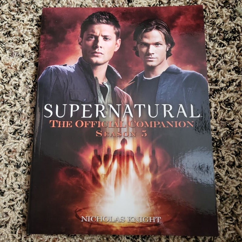 Supernatural: the Official Companion Season 5