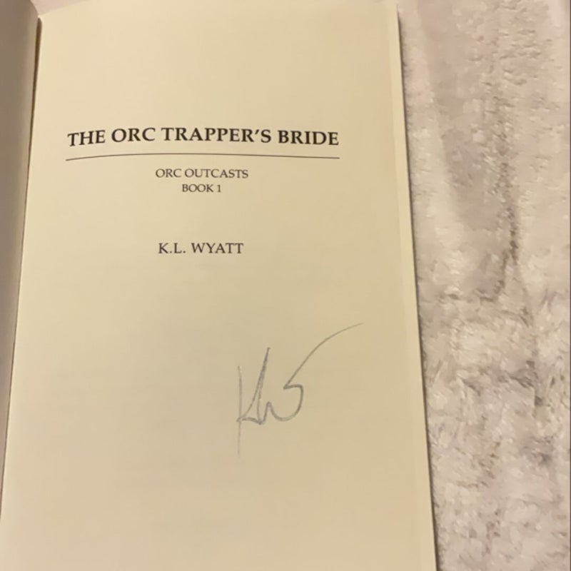 The Orc Trapper's Bride (Signed)