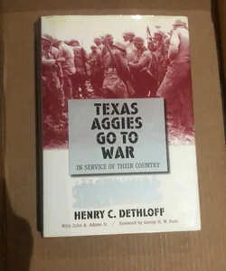 Texas Aggies Go to War