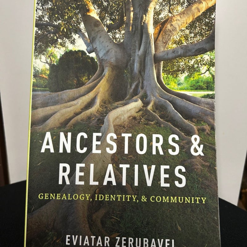 Ancestors and Relatives