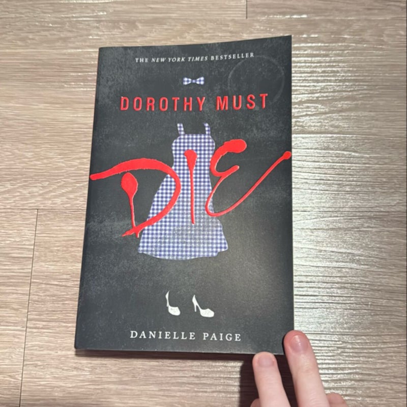 Dorothy Must Die