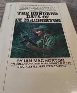 Hundred days of Lt. Machorton