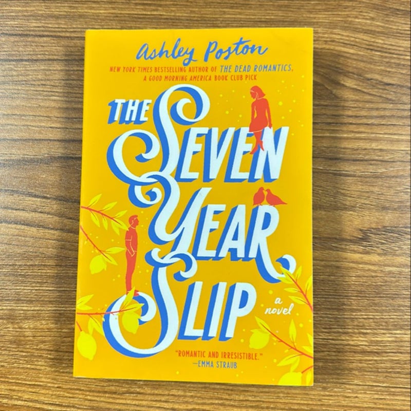 The Seven Year Slip