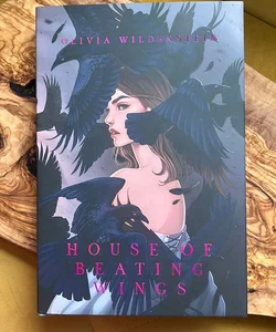 House of Beating Wings (Bookish Box special edition)