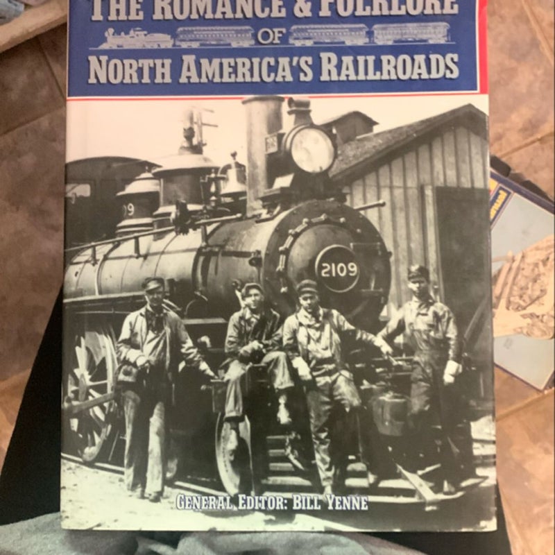 Romance Folklore North American Railroads
