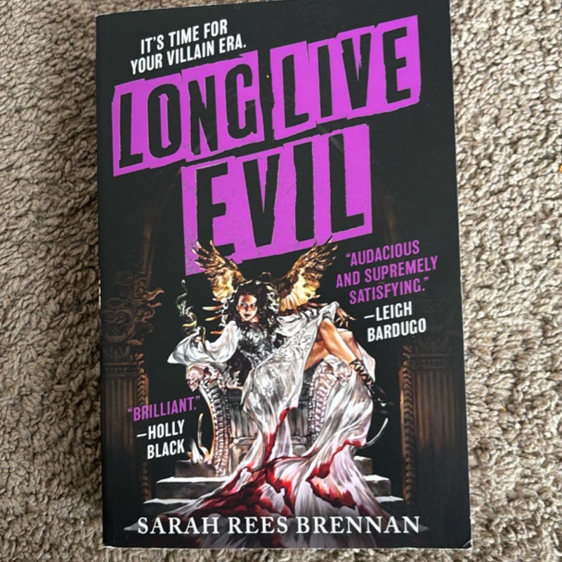 Long Live Evil