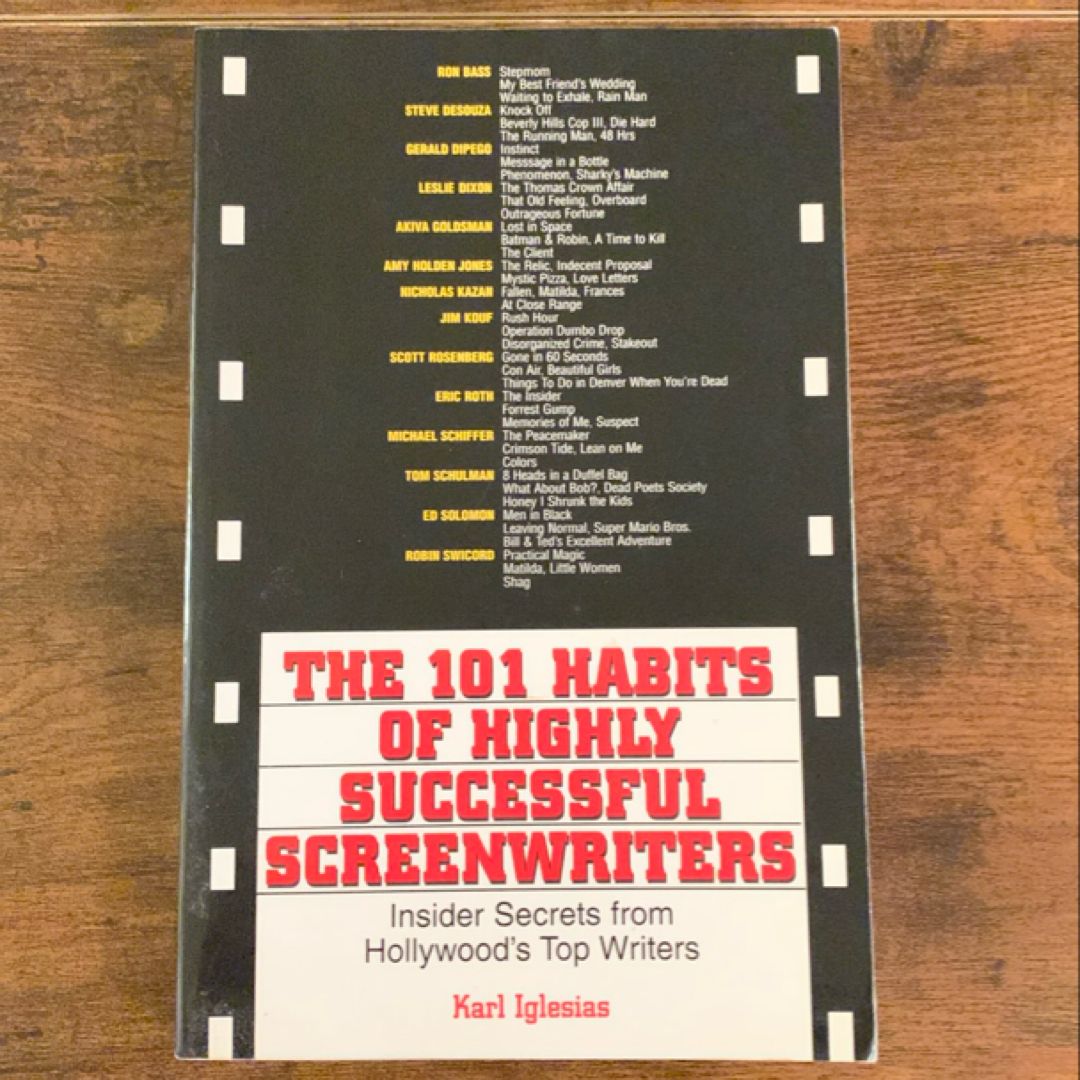 The 101 Habits of Highly Successful Screenwriters