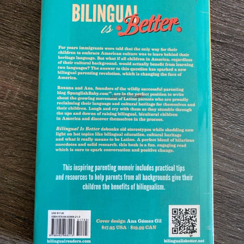 Bilingual Is Better