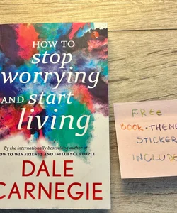 How to stop worrying and start living + FREE BOOK THEMED STICKER