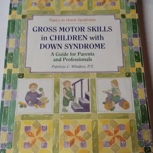 Gross Motor Skills in Children with down Syndrome
