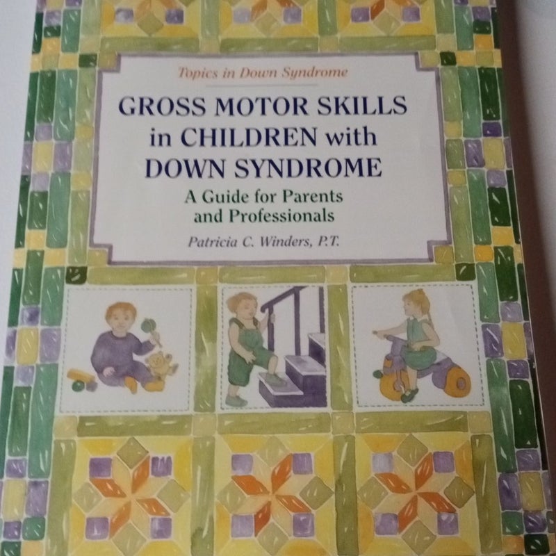 Gross Motor Skills in Children with down Syndrome